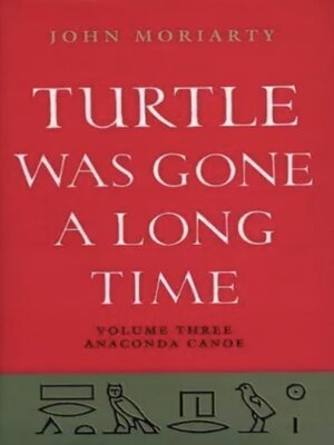 cover image of Turtle Was Gone a Long Time Volume 3